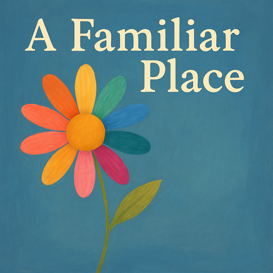 A Familiar Place - A Picture Book
